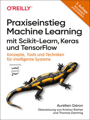 cover image of Praxiseinstieg Machine Learning mit Scikit-Learn, Keras und TensorFlow